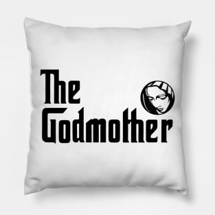 The Godmother - Special Mother's Day Pillow