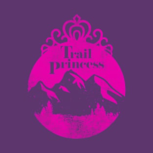 Trail Princess Running Marathon and Hiking T-Shirt