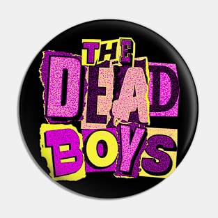 The Deadboys Pin