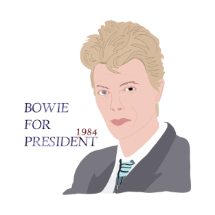 Bowie for president T-Shirt