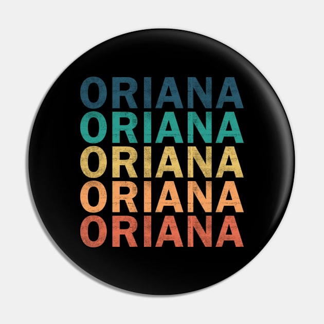 Oriana Name T Shirt - Oriana Vintage Retro Name Gift Item Tee Pin by henrietacharthadfield