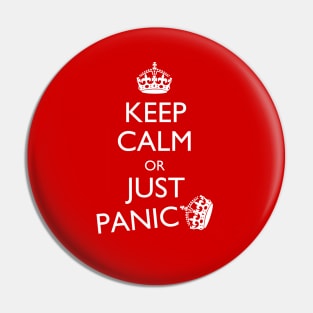 Keep Calm or just panic Pin