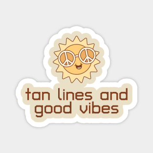 Tan Lines And Good Vibes Magnet