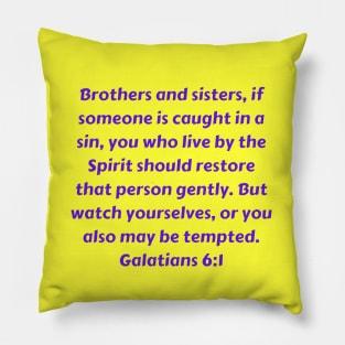 Bible Verse Galatians 6:1 Pillow