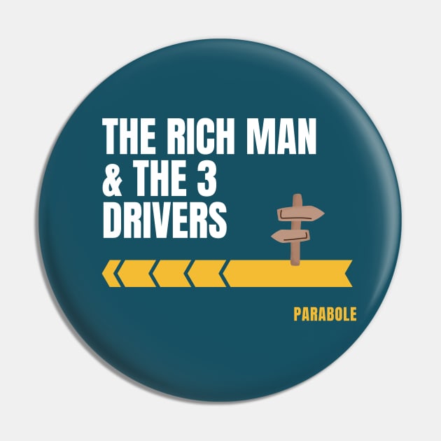 Parabole of the rich man and the 3 drivers Pin by storytotell