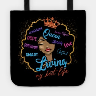 Living my best life, Black Girl Magic, Black Woman Tote