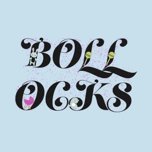 Bollocks T-Shirt