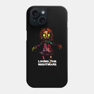 Creepy Scary Doll Living The Nightmare October 31st Horror Phone Case