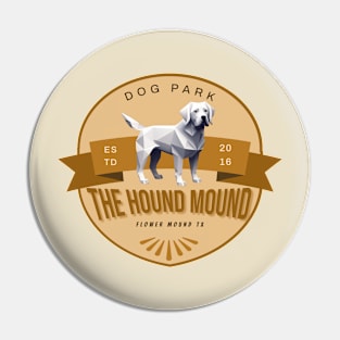 The Hound Mound Flower Mound Tx 3 Pin