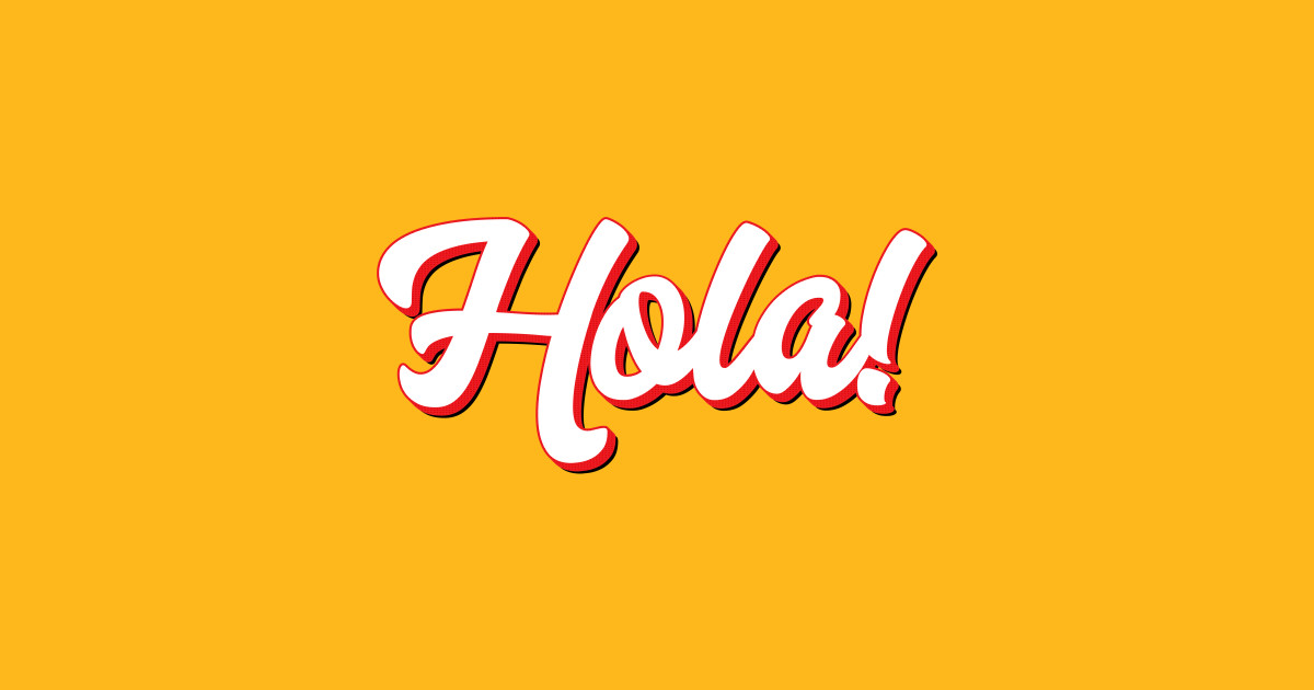 Hola Hello - Hola - Sticker | TeePublic