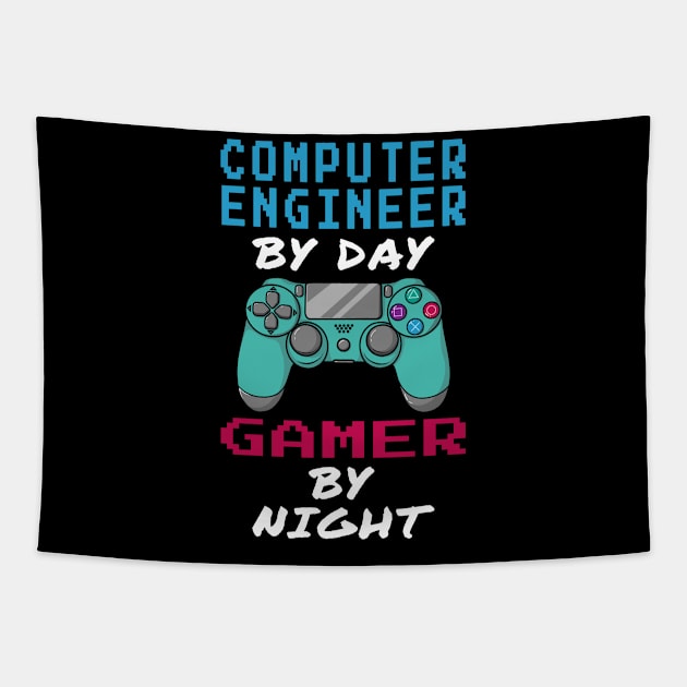 Computer Engineer By Day Gamer By Night Tapestry by jeric020290