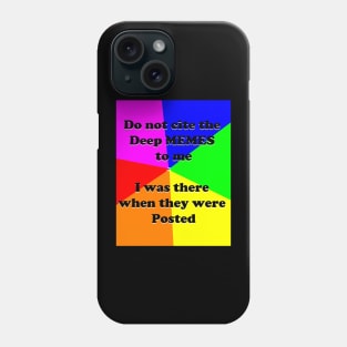 The Deep Memes Phone Case