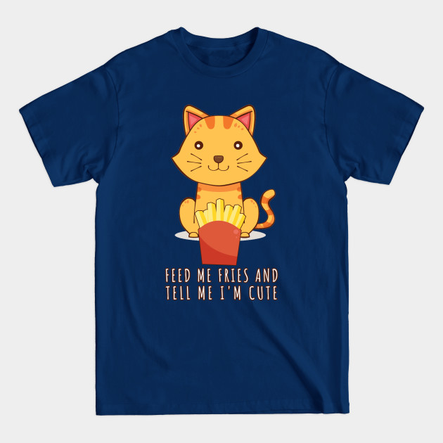 Discover Cat Fries - Fries - T-Shirt