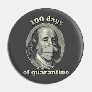 100 days of quarantine Pin