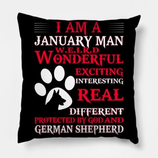 Man are born in january and german shepherd dog Pillow