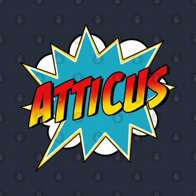 Boys Atticus Name Superhero Comic Book by Rixta Tees