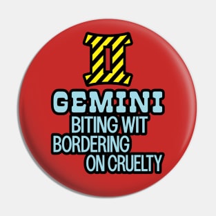 Gemini astrology zodiac sign biting wit sarcasm warning tape Pin