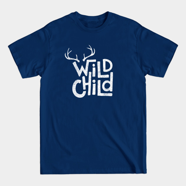 Disover Wild Child - Wild Child - T-Shirt