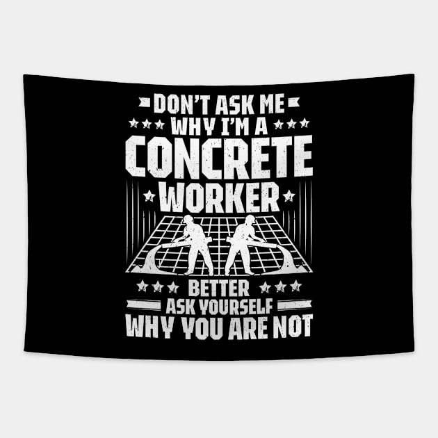 Concrete Worker Concreter Concrete Builder Tapestry by Krautshirts