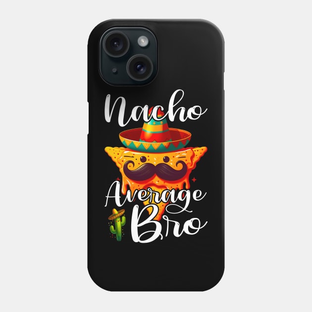 Brother Toddler Bro Nacho Average Phone Case by click2print