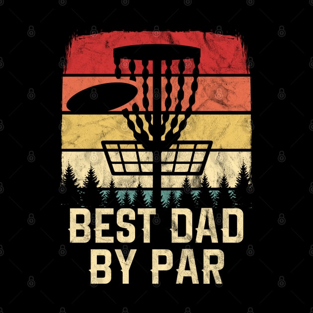 Retro Best Dad By Par Disc Golf Player by HCMGift