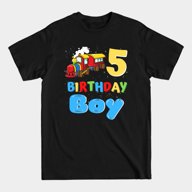 Discover 5 Year Old Boy Trains Lover Birthday Gift - 5 Year Old Boy Trains Lover Birthday - T-Shirt