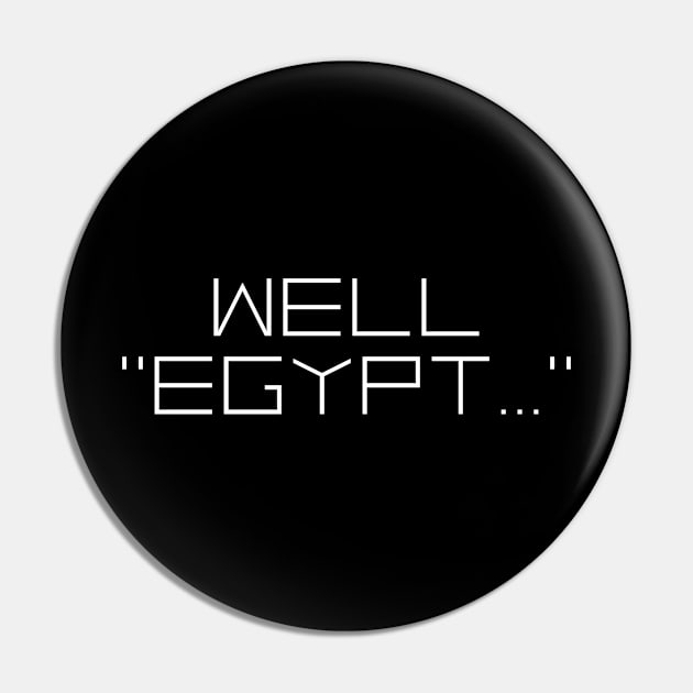 Well, Egypt Pin by Jake-aka-motus