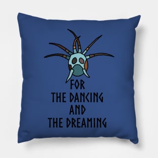 Dancing and the Dreaming Pillow