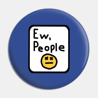 Framed Ew People Graphic Pin