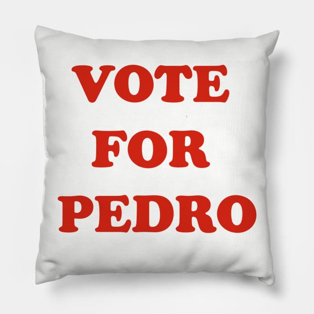 Vote For Pedro | Napoleon Dynamite Pillow by japonesvoador