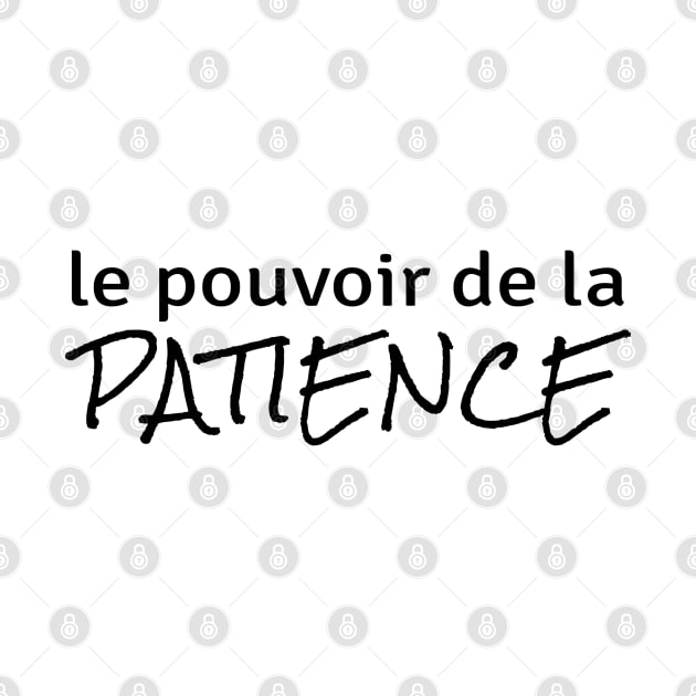 Power of Patience (in French) by ZenNature