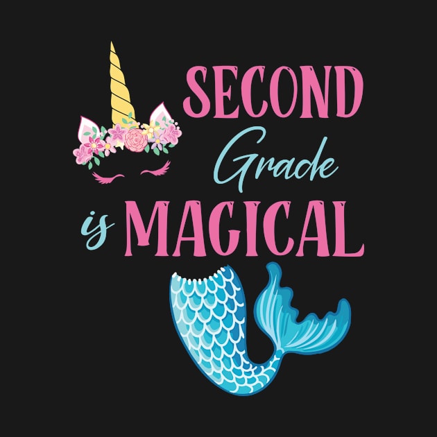 Flowers Unicorn Mermaid Second Grade Magical Student Teacher by joandraelliot