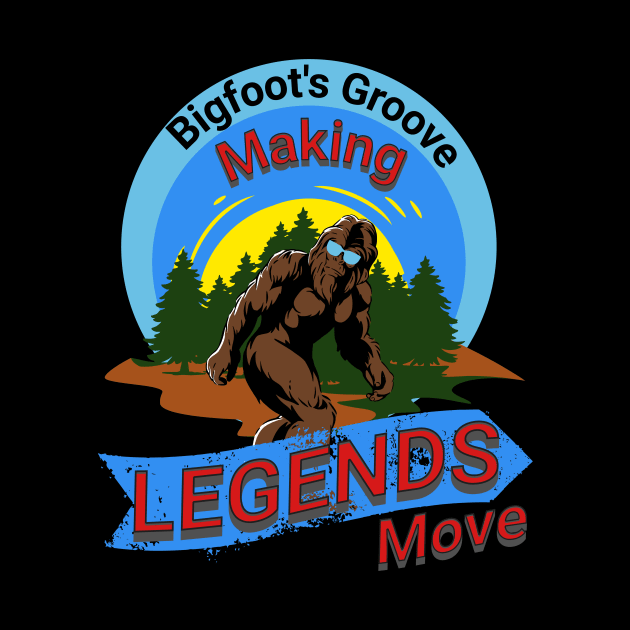 Bigfoot's Groove Making Legends Move - Bigfoot dance by JJ Art Space