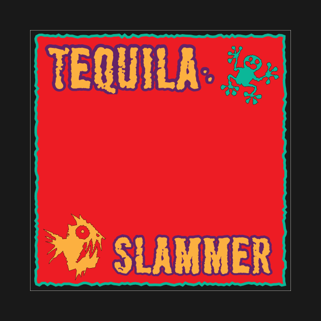 Tequila Slammer by Brubarell