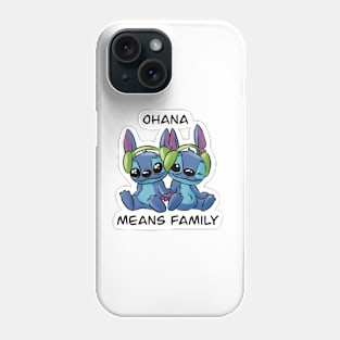 Ohana means family Phone Case