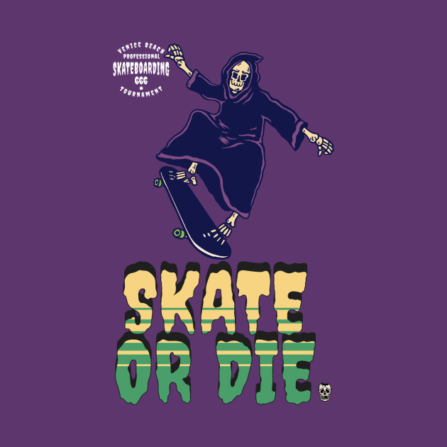 Skate or Die Venice Beach Professional Skateboarding Tournament by TSHIRT PLACE