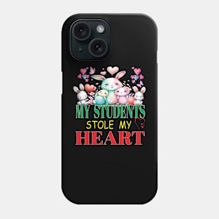 Cute My Students Stole My Heart Valentines Day Teacher Educator Phone Case