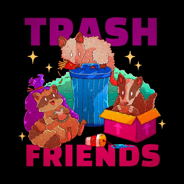 TRASH FRIENDS by Chofy87