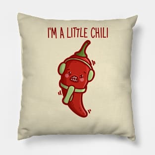 I'm a Little Chili - Cute Chill Cold Chili Pepper Pillow