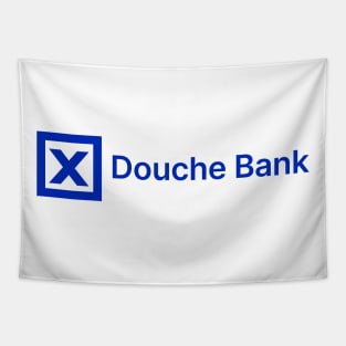 "Douche" Bank Tapestry