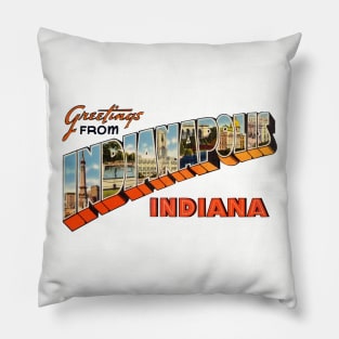 Greetings from Indianapolis Indiana Pillow