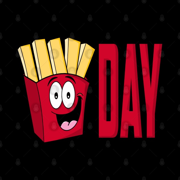 Fry Day by DavesTees