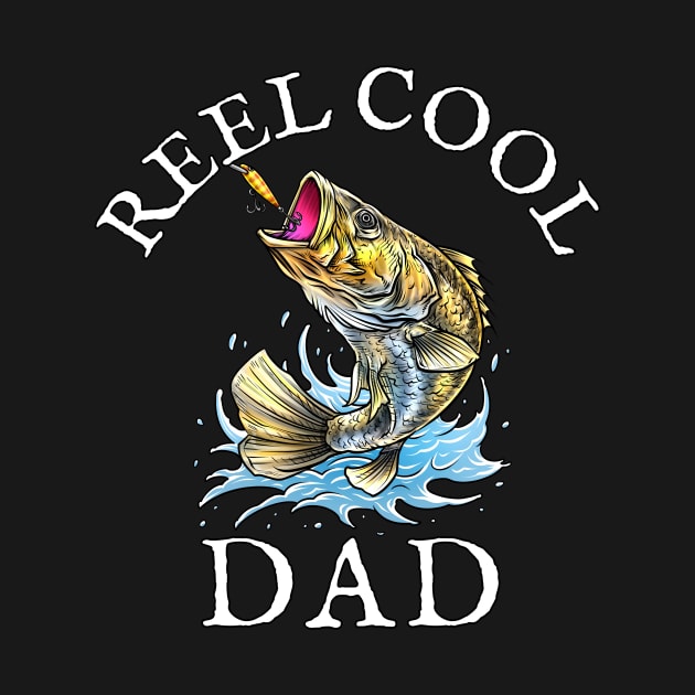 REEL COOL DAD Fathers Gift by ScottyGaaDo