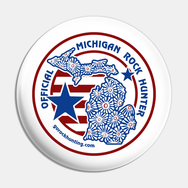 Michigan Rock Hunter Pin by LOST WORLD