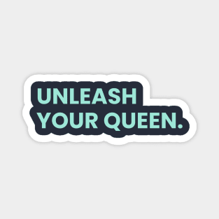 Unleash your Queen Women's Fitness T-shirt Magnet