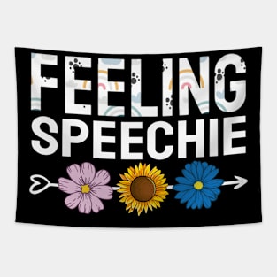 Feeling Speechie - SLP Shirt Tapestry