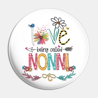 Love Being Called Nonni Happy Mother's Day Pin