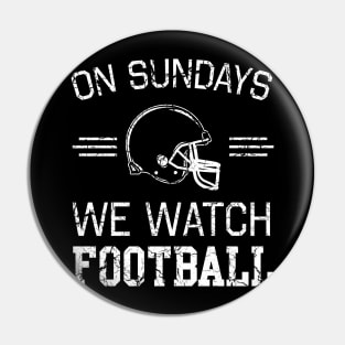 Sundays we watch football Pin