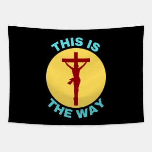 Jesus Is The Way | Christian Saying Tapestry