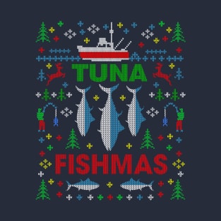 Funny Tuna Fishing Tuna Fishmas Tuna Fishing Ugly Christmas Sweater Shirt T-Shirt